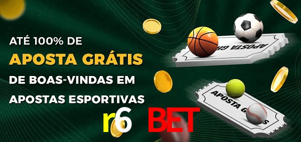 r6 bet Ate 100% de Aposta Gratis
